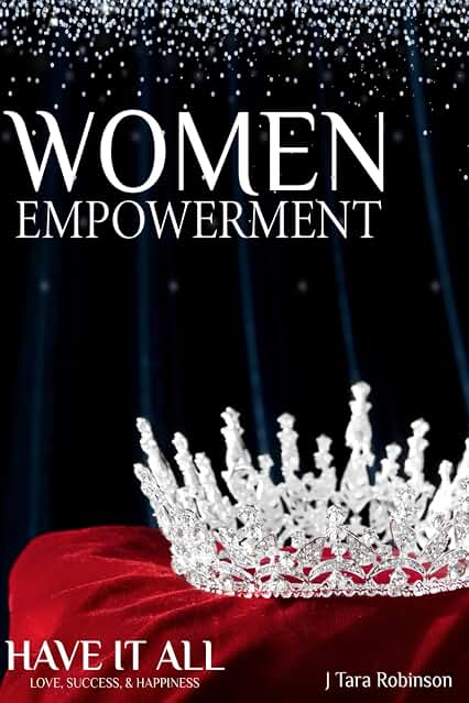 Cover of Women Empowerment : Have It All