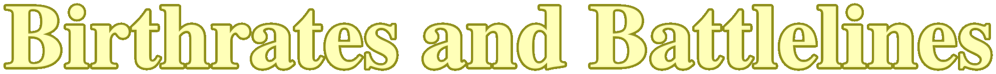 Birthrates and Battlelines logo