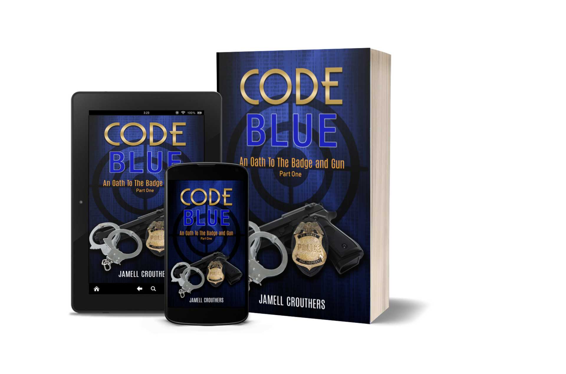 Cover of Code Blue: An Oath to the Badge and Gun Part 1