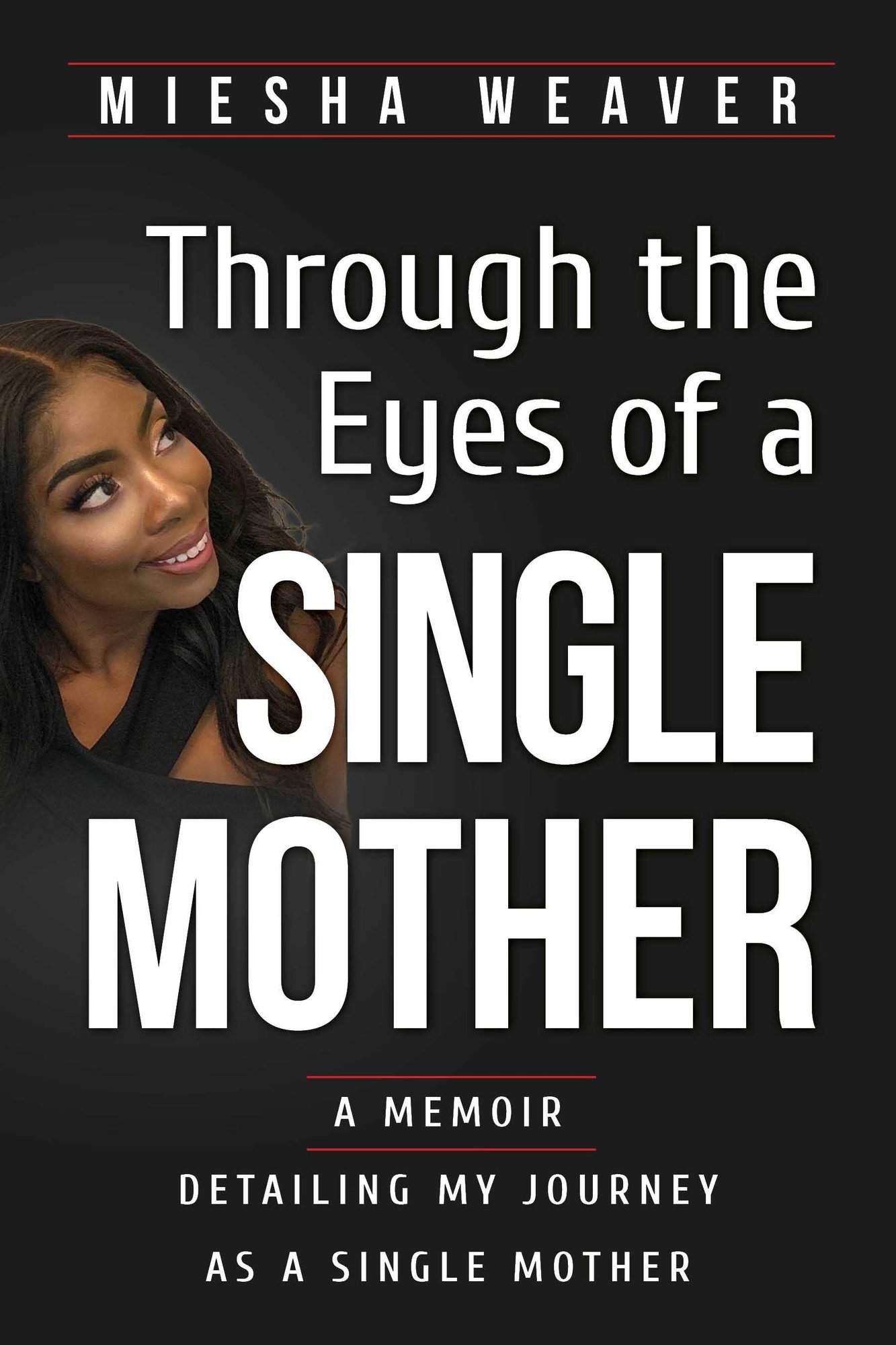 Cover of Through the Eyes of a Single Mother