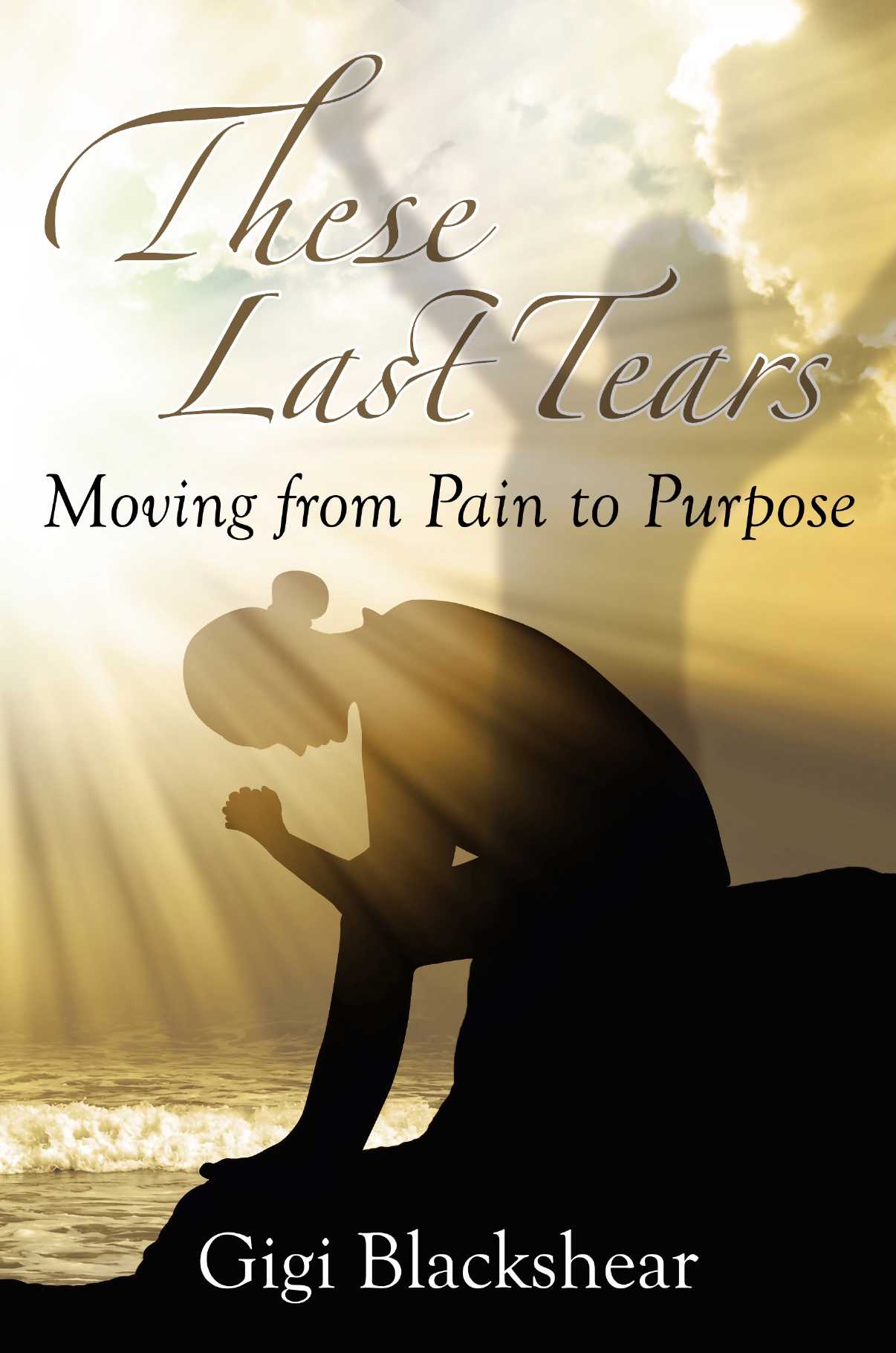Cover of These Last Tears