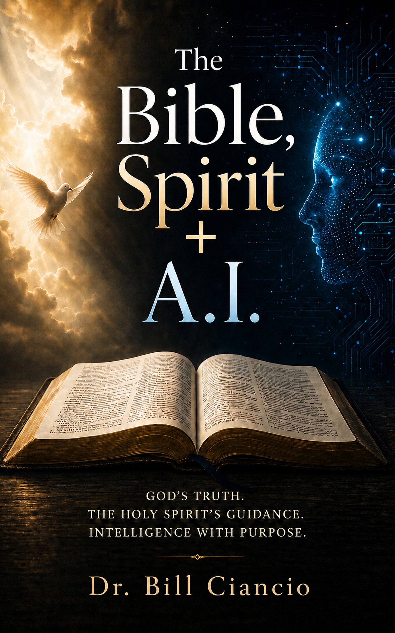 Cover for The Bible, Spirit + A.I.