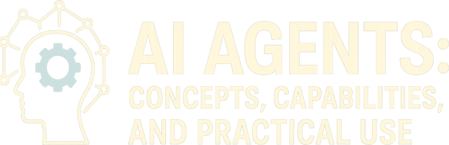 AI Agents: Concepts, Capabilities, and Practical Use logo