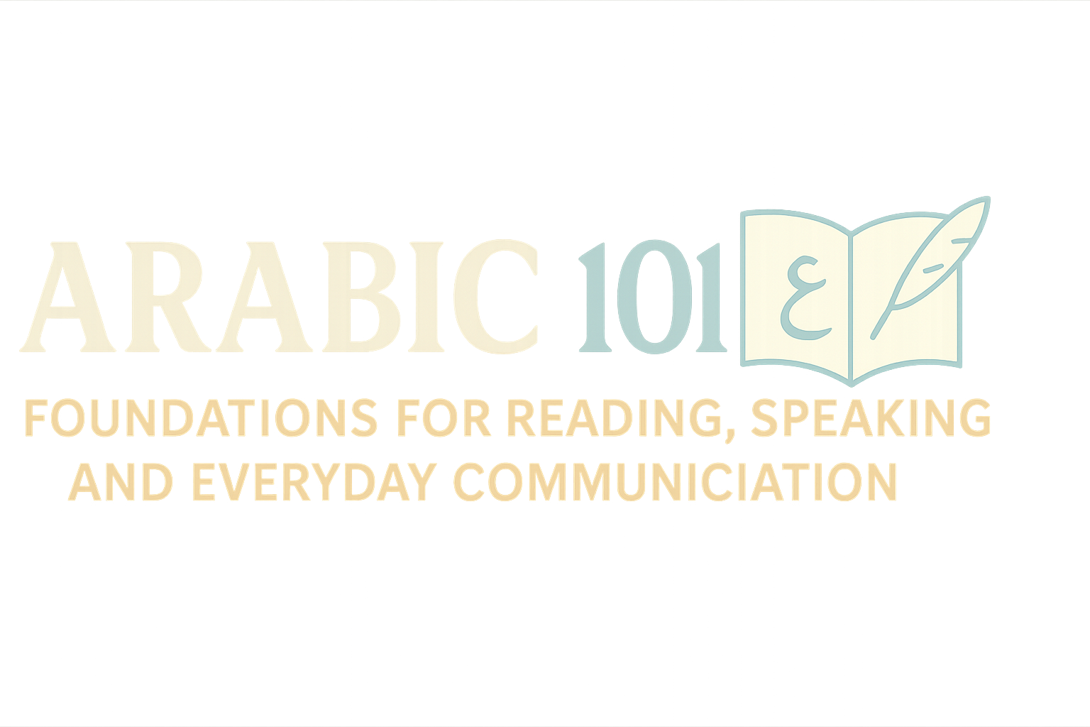 Arabic 101: Foundations for Reading, Speaking, and Everyday Communication logo