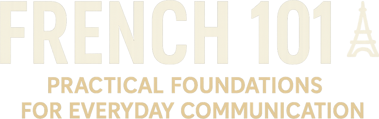 French 101: Practical Foundations for Everyday Communication logo