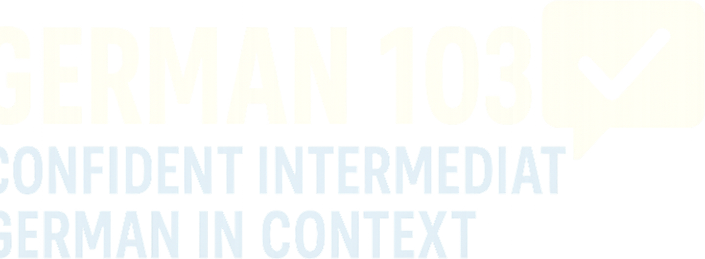 German 103: Confident Intermediate German in Context logo