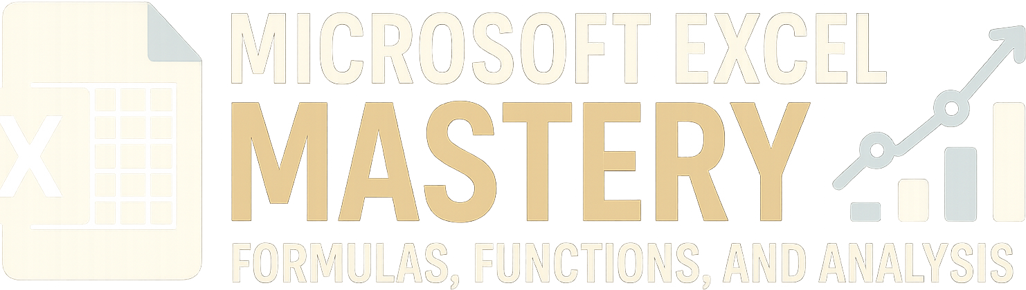 Microsoft Excel Mastery: Formulas, Functions, and Analysis logo