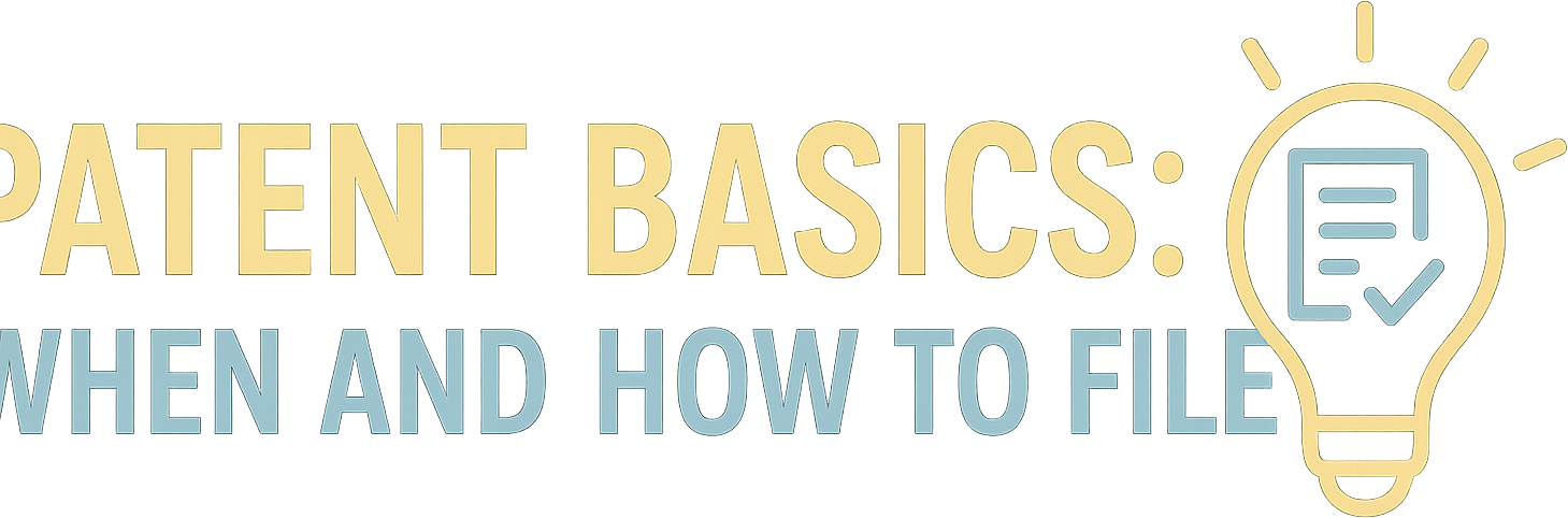 Patent Basics: When and How to File logo