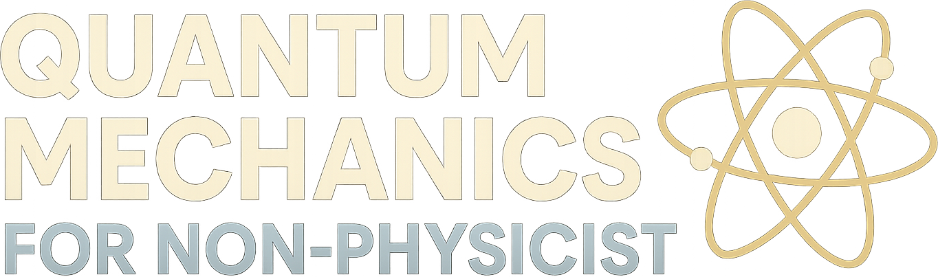 Quantum Mechanics for Non-Physicists logo