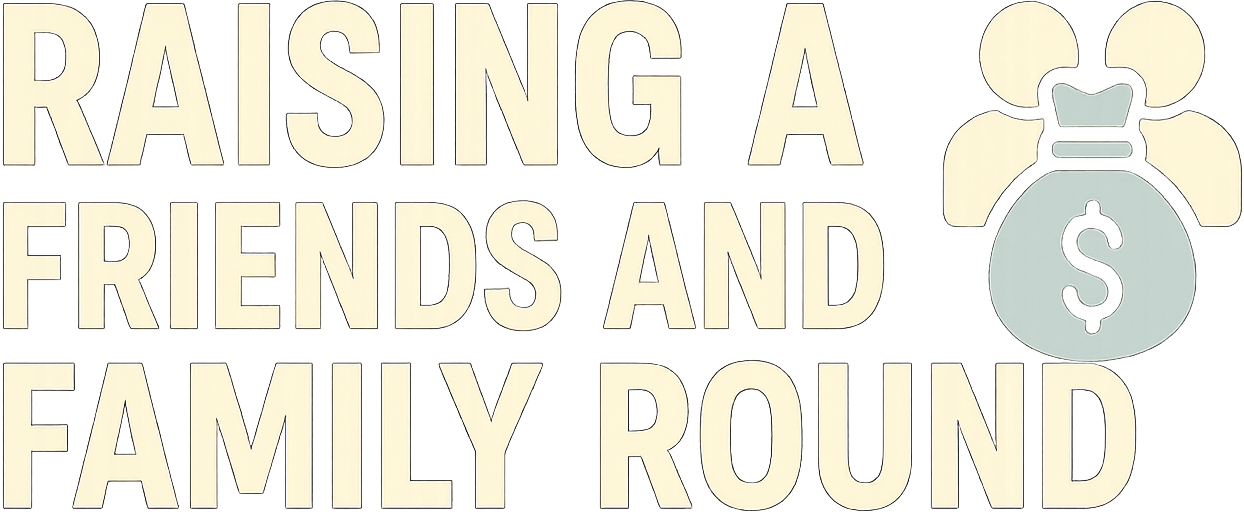 Raising a Friends and Family Round logo