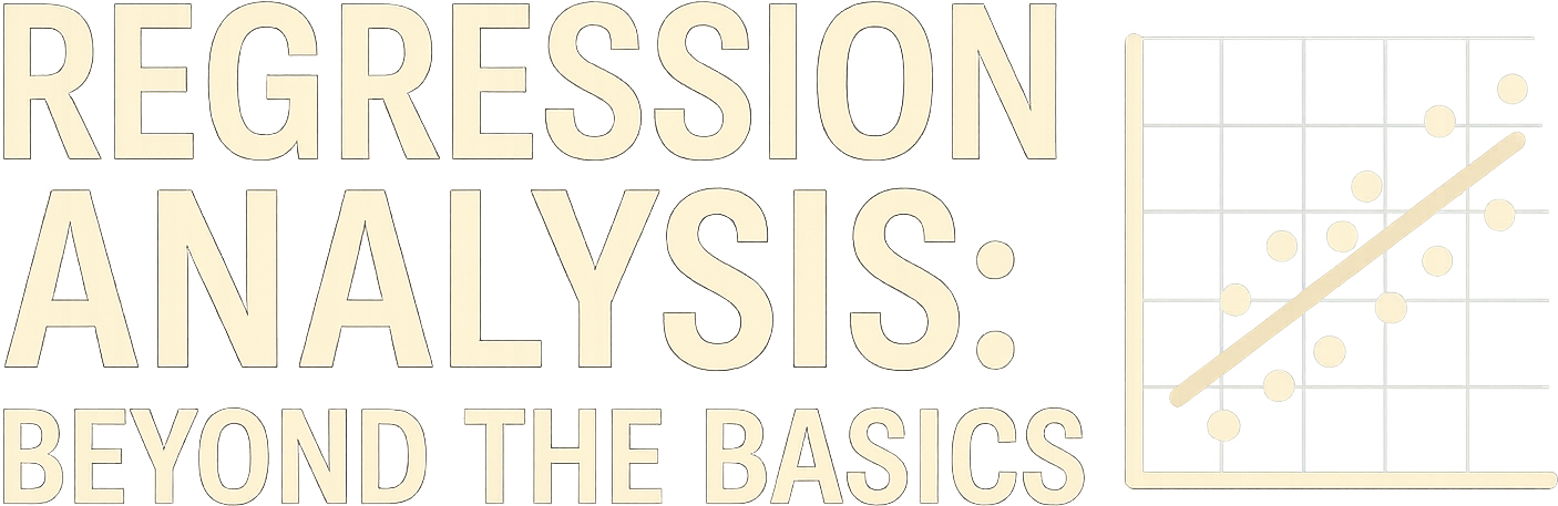 Regression Analysis: Beyond the Basics logo