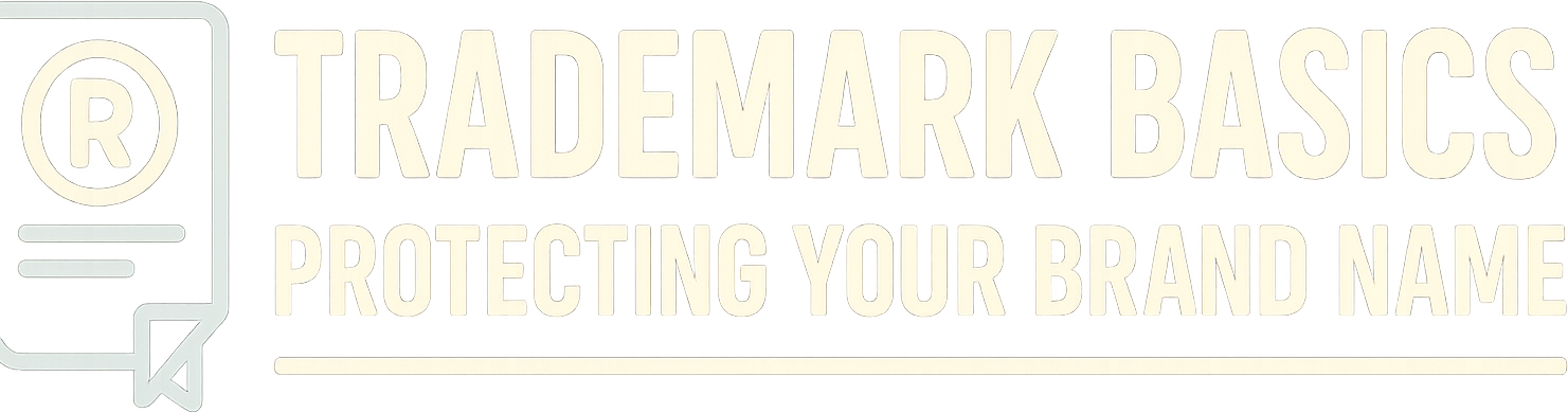 Trademark Basics: Protecting Your Brand Name logo